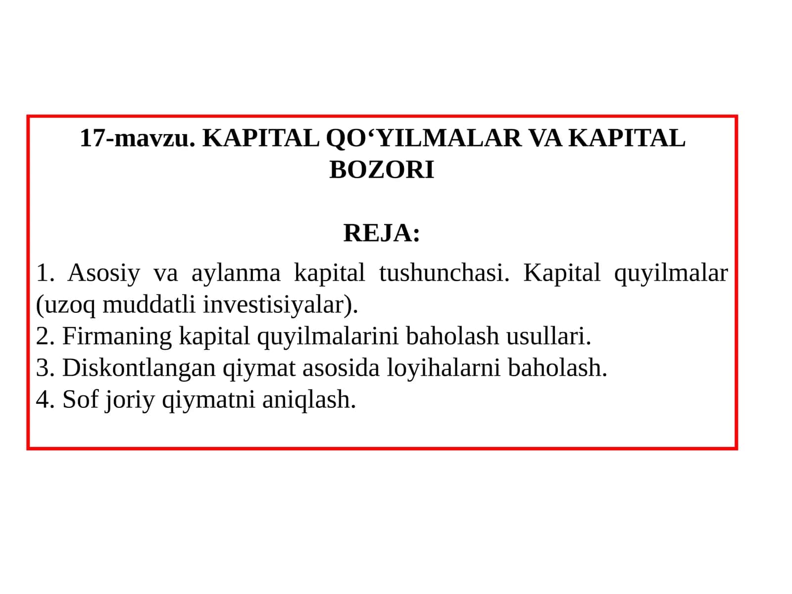 17-mavzu. KAPITAL QOʻYILMALAR VA KAPITAL BOZORI