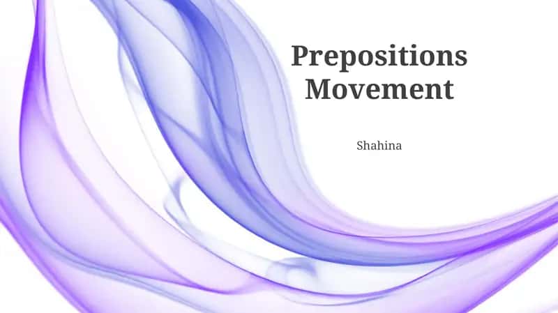 Prepositions Movement
