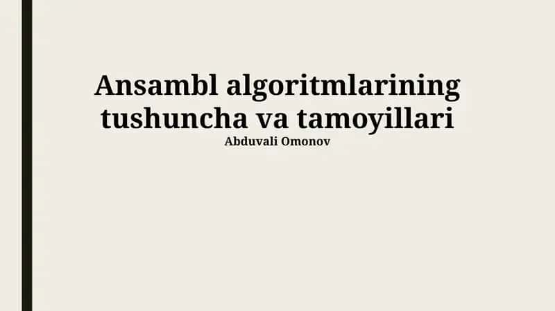Ansambl algoritmlarining tushuncha va tamoyillari
