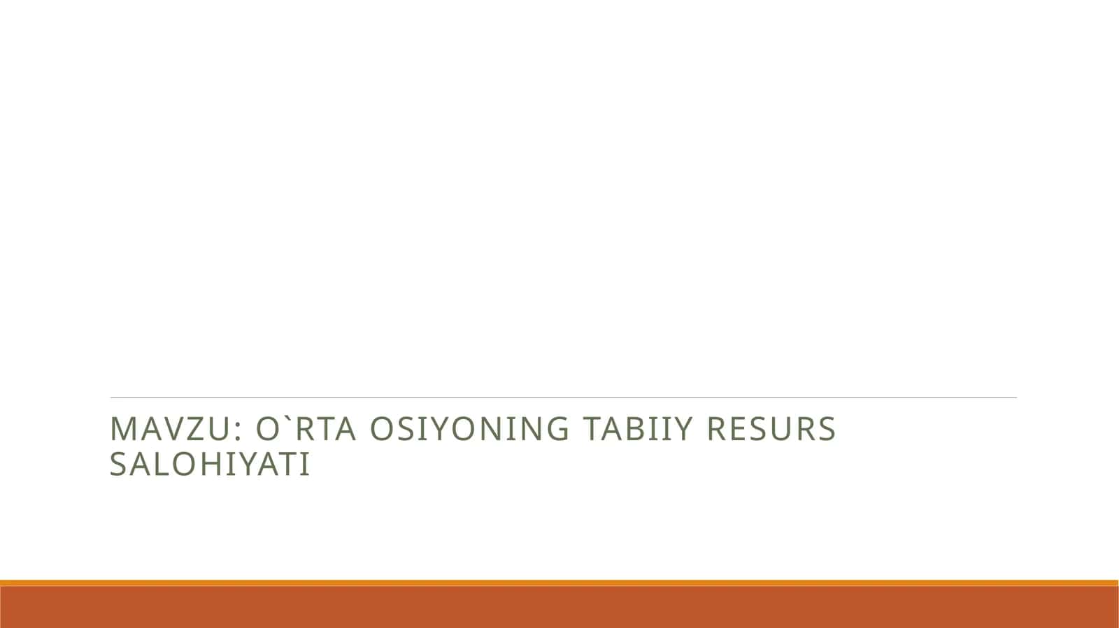 O`rta Osiyoning tabiiy resurs salohiyati