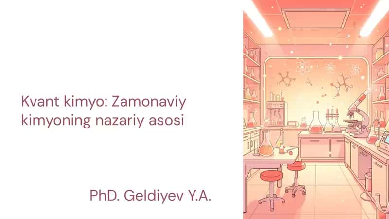 Kvant kimyo: Zamonaviy kimyoning nazariy asosi