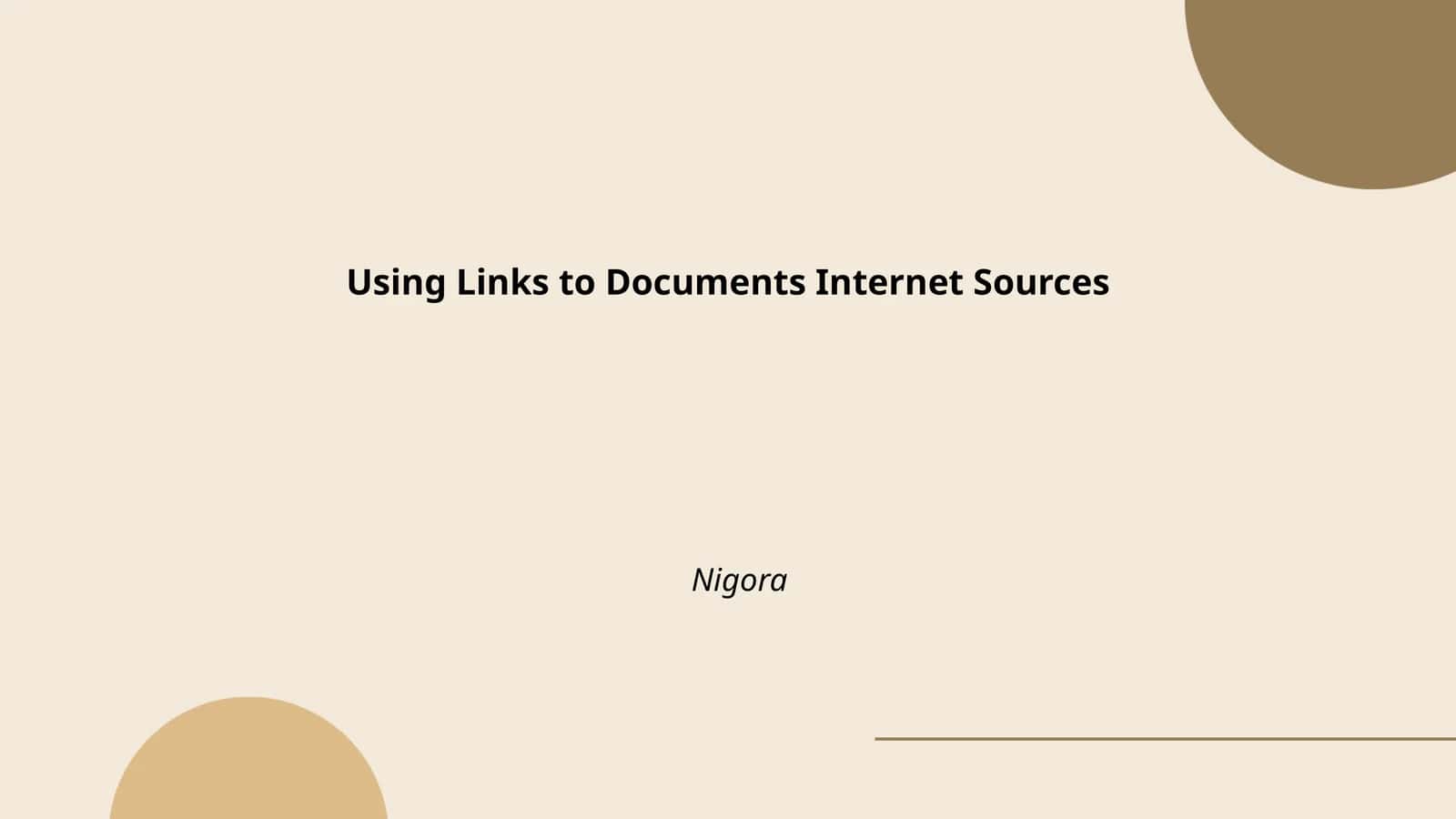 Using Links to Documents Internet Sources
