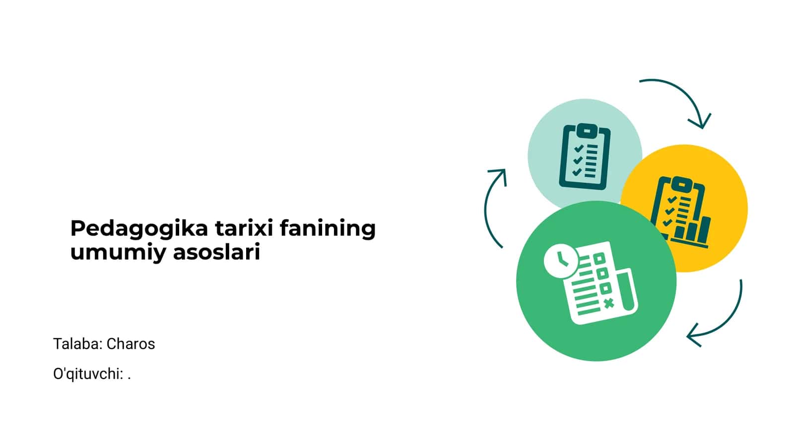Pedagogika tarixi fanining umumiy asoslari