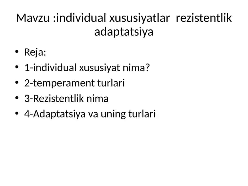 individual xususiyatlar  rezistentlik adaptatsiya