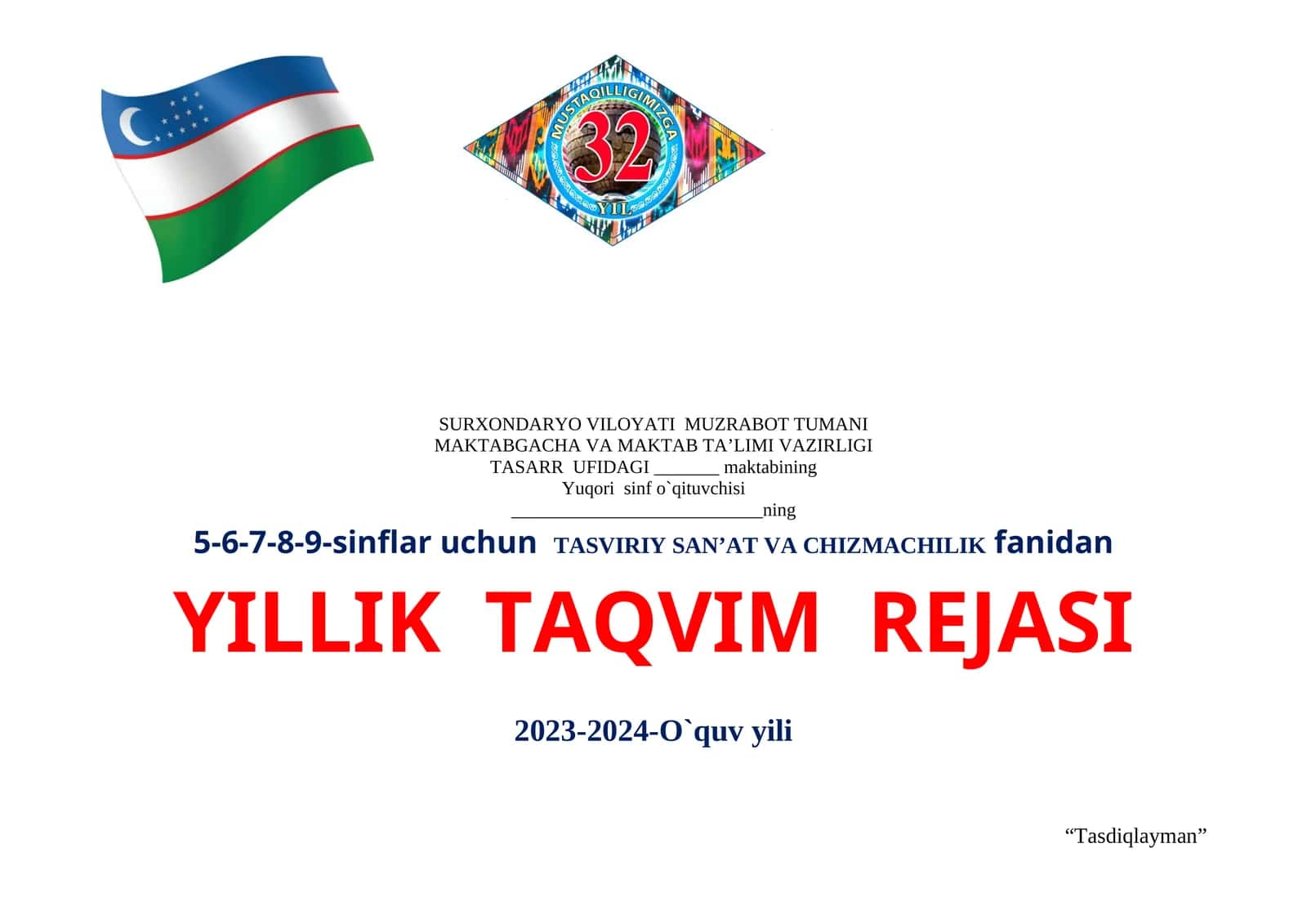 TASVIRIY SAN’AT VA CHIZMACHILIK fanidan YILLIK TAQVIM REJASI
