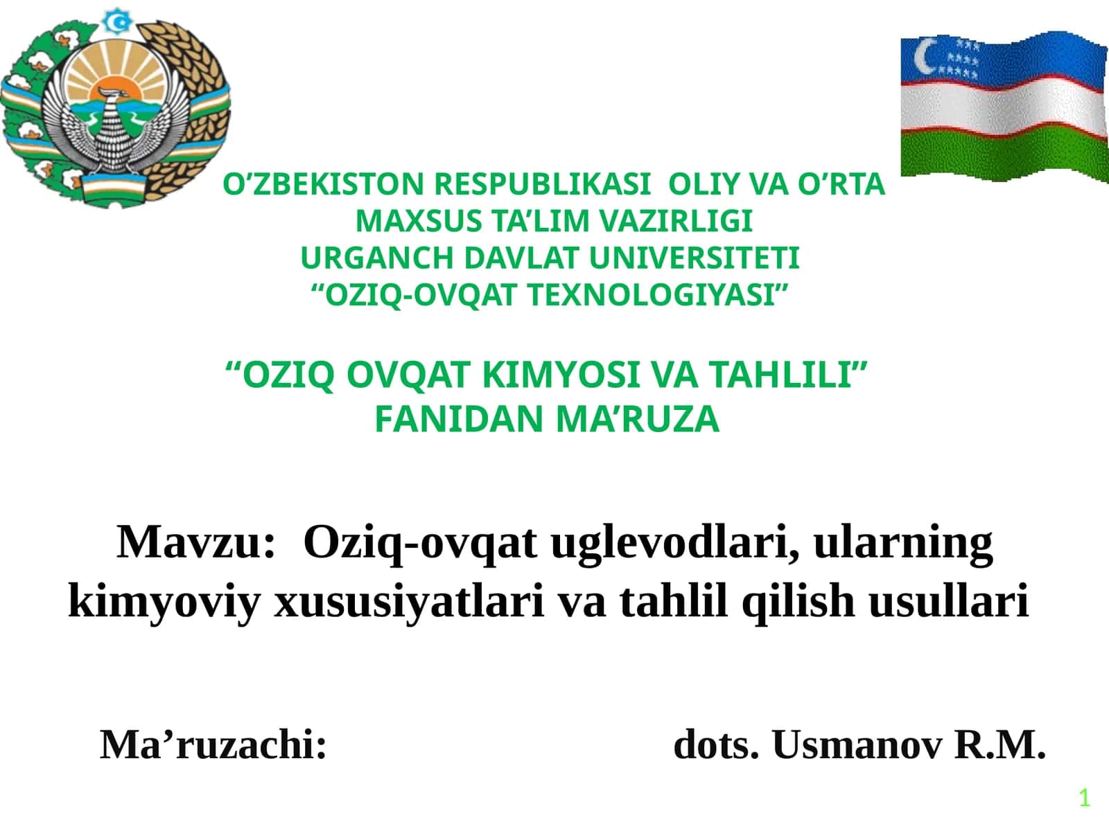 Oziq-ovqat uglevodlari, ularning kimyoviy xususiyatlari va tahlil qilish usullari