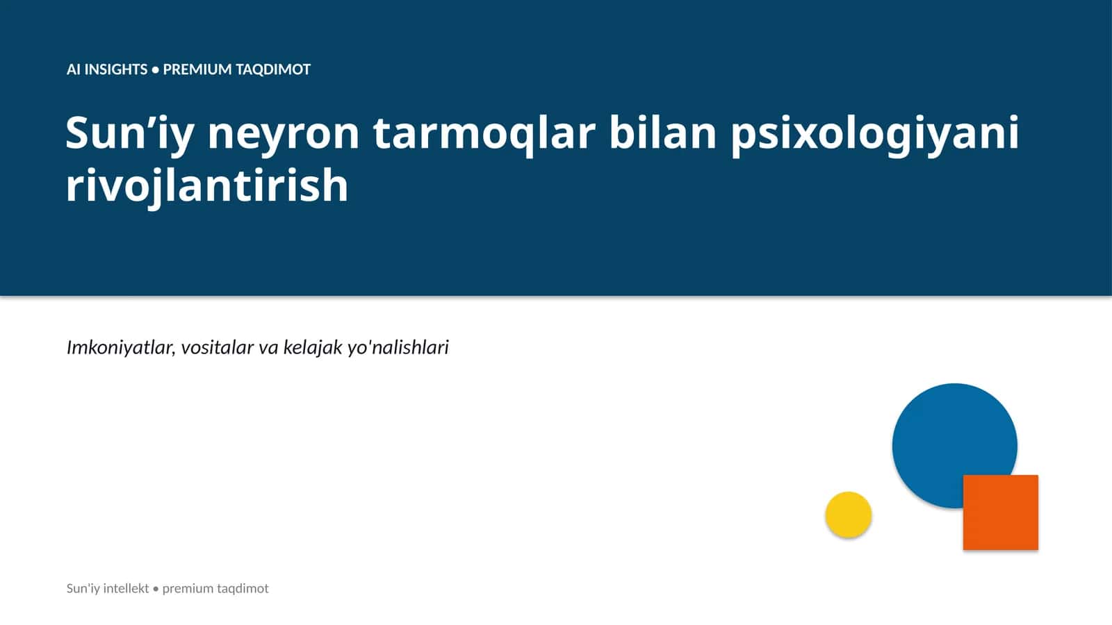 Sunʼiy neyron tarmoqlar bilan psixologiyani rivojlantirish