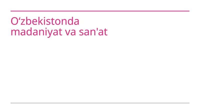 Oʻzbekistonda madaniyat va san'at