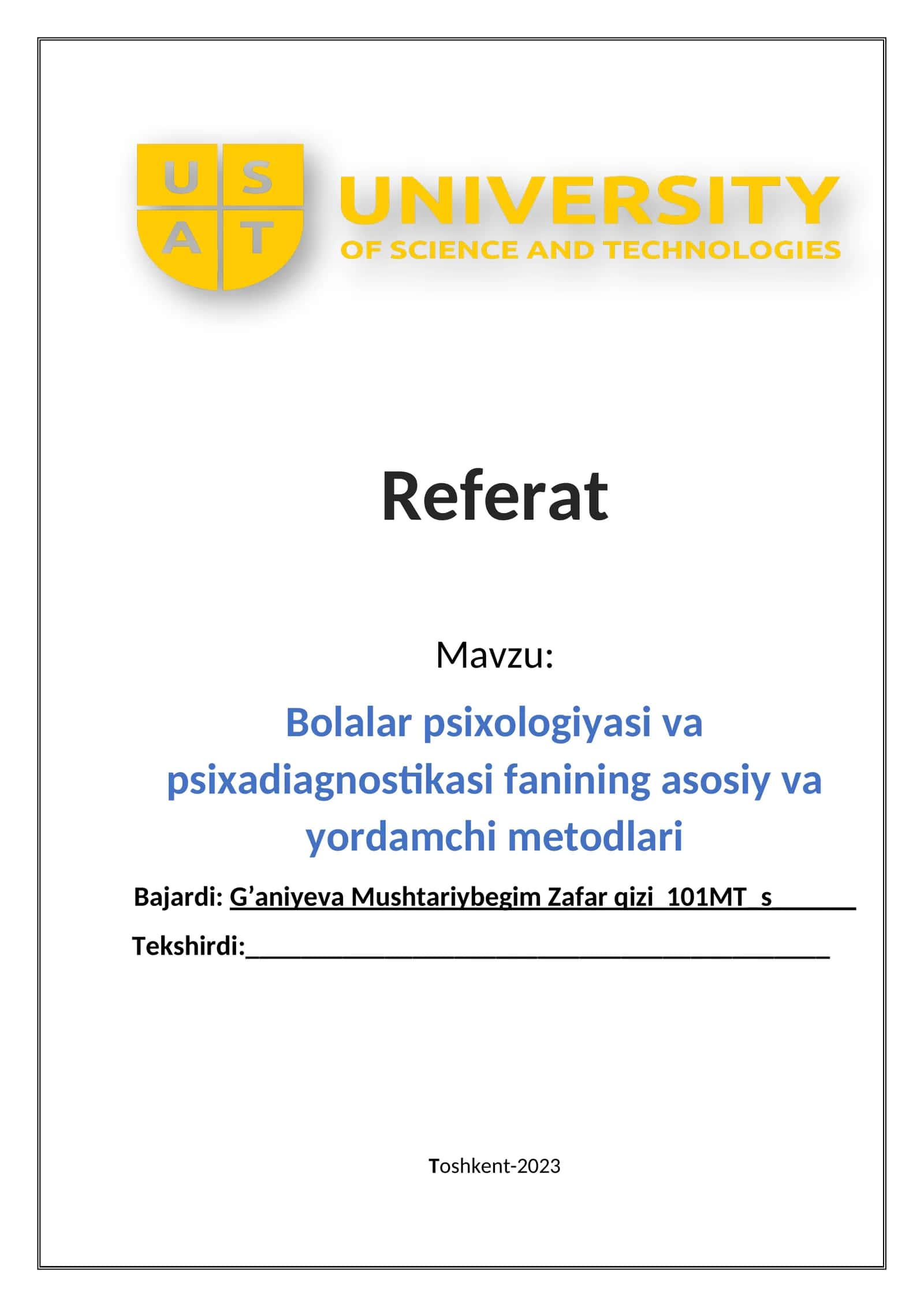 Bolalar psixologiyasi va psixadiagnostikasi fanining asosiy va yordamchi metodlari