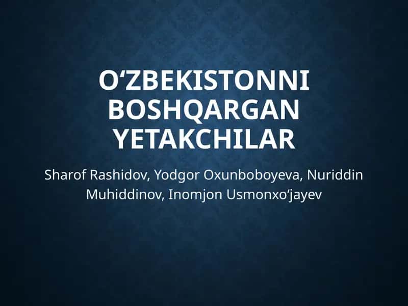 Sharof Rashidov, Yodgor Oxunboboyeva, Nuriddin Muhiddinov, Inomjon Usmonxo‘jayev