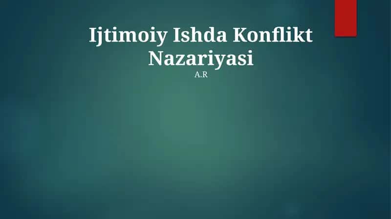 Ijtimoiy Ishda Konflikt Nazariyasi