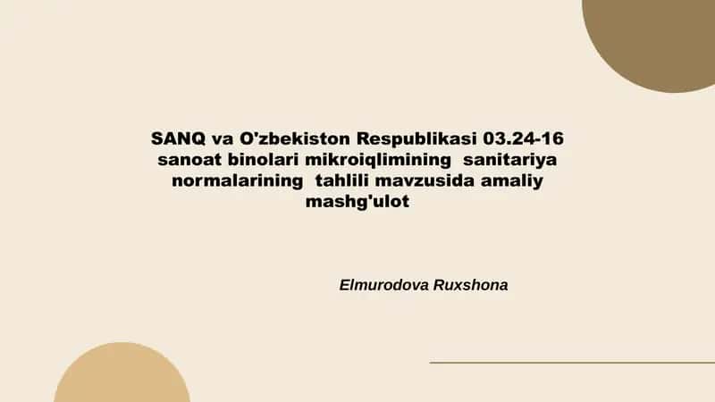 SANQ va O'zbekiston Respublikasi 03.24-16 sanoat binolari mikroiqlimining sanitariya normalarining tahlili