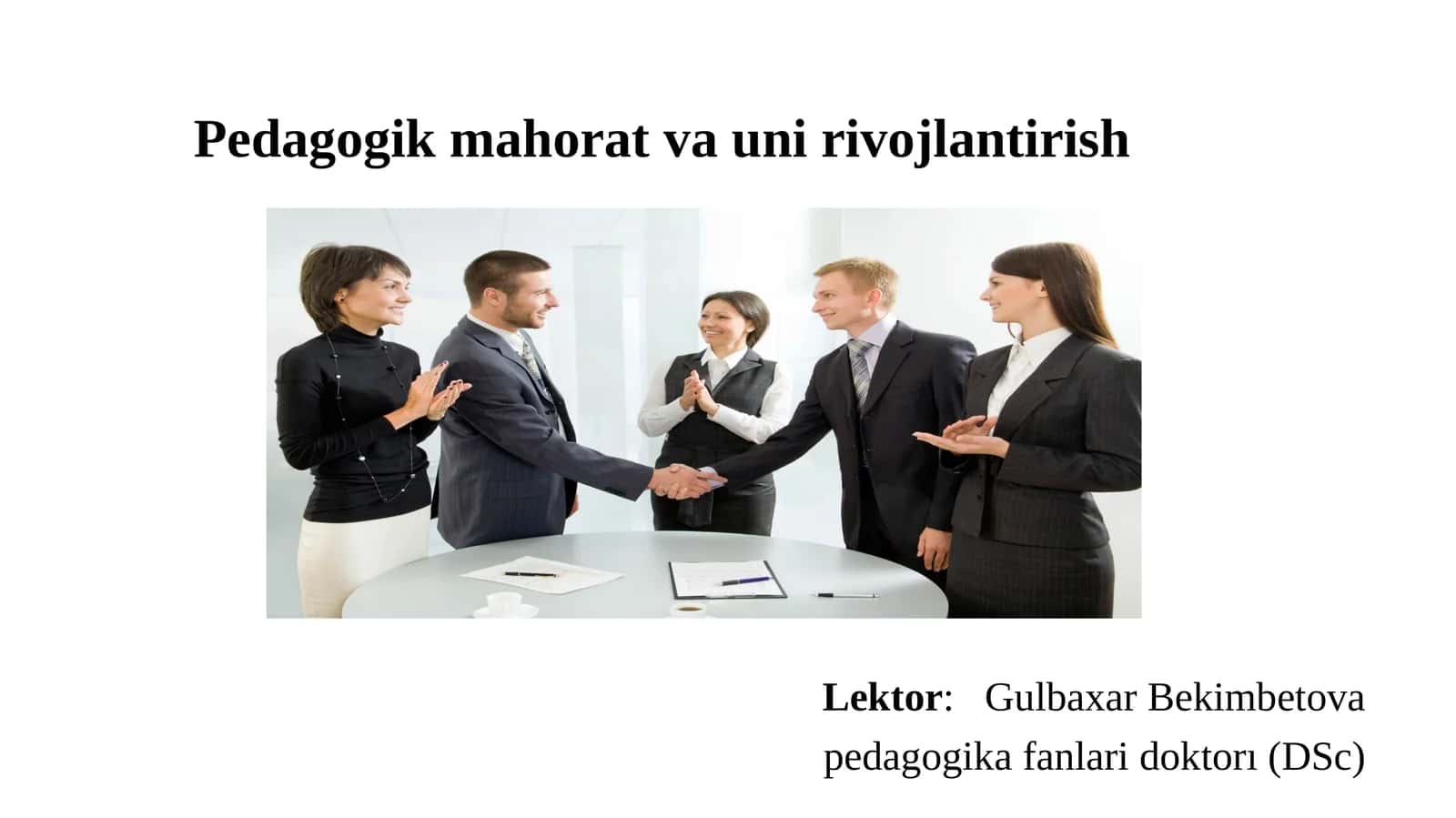Pedagogik mahorat va uni rivojlantirish