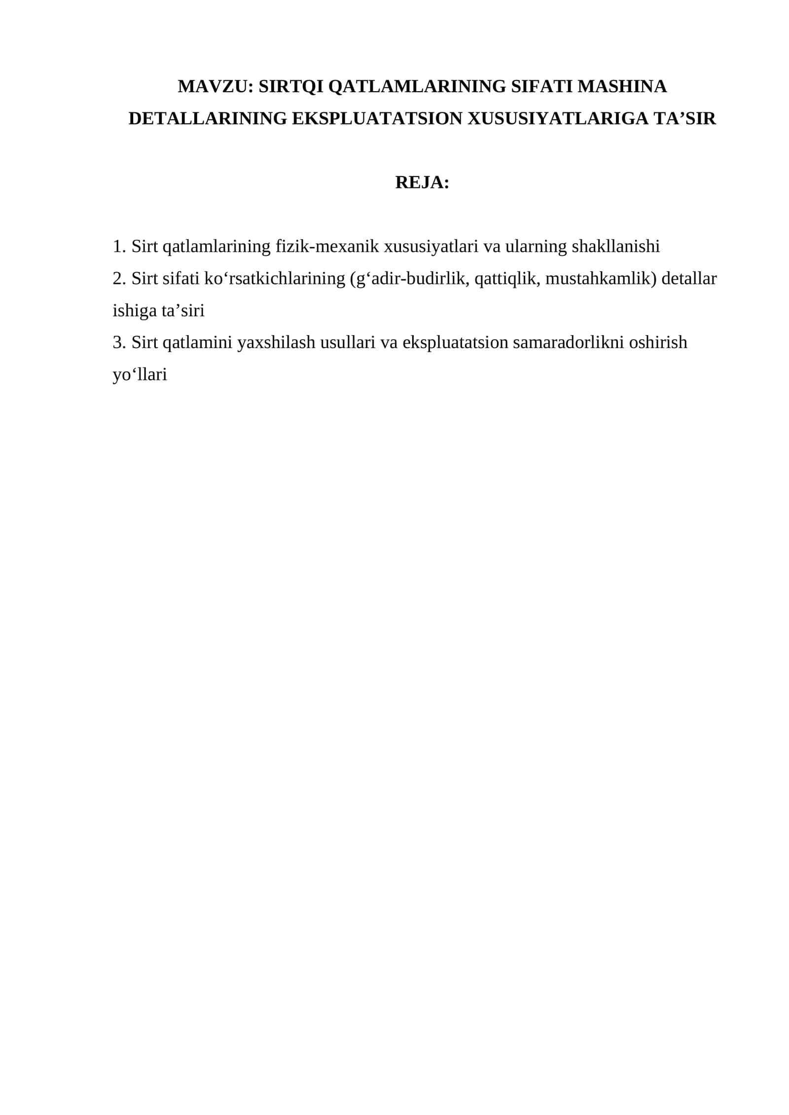 SIRTQI QATLAMLARINING SIFATI MASHINA DETALLARINING EKSPLUATATSION XUSUSIYATLARIGA TA’SIR