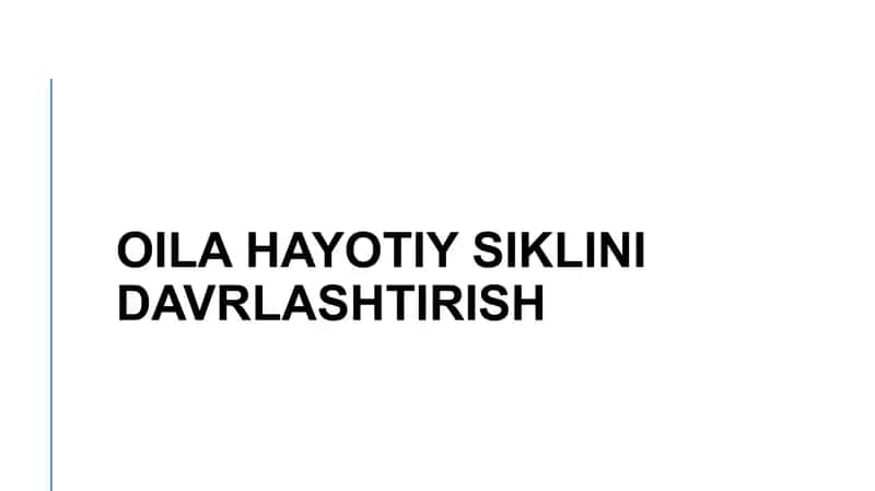 Oilani Hayotiy Siklini Davrlashtirish