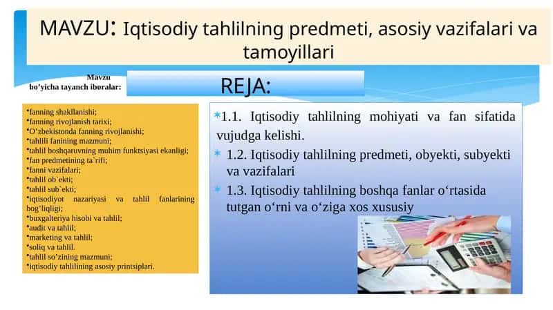 Iqtisodiy tahlilning predmeti, asosiy vazifalari va tamoyillari