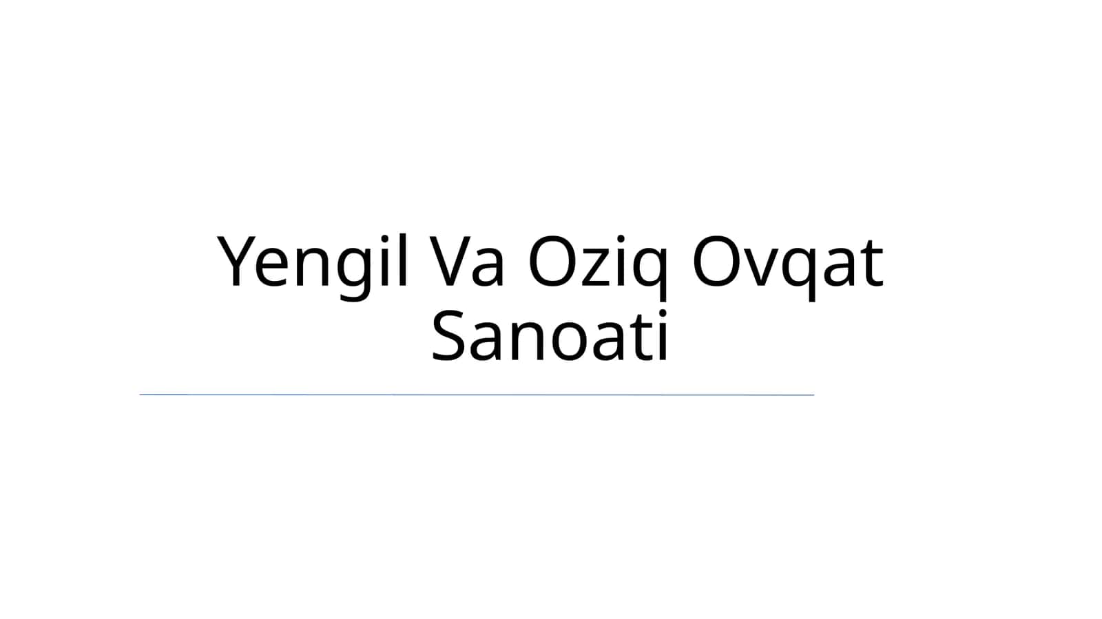 Yengil Va Oziq Ovqat Sanoati