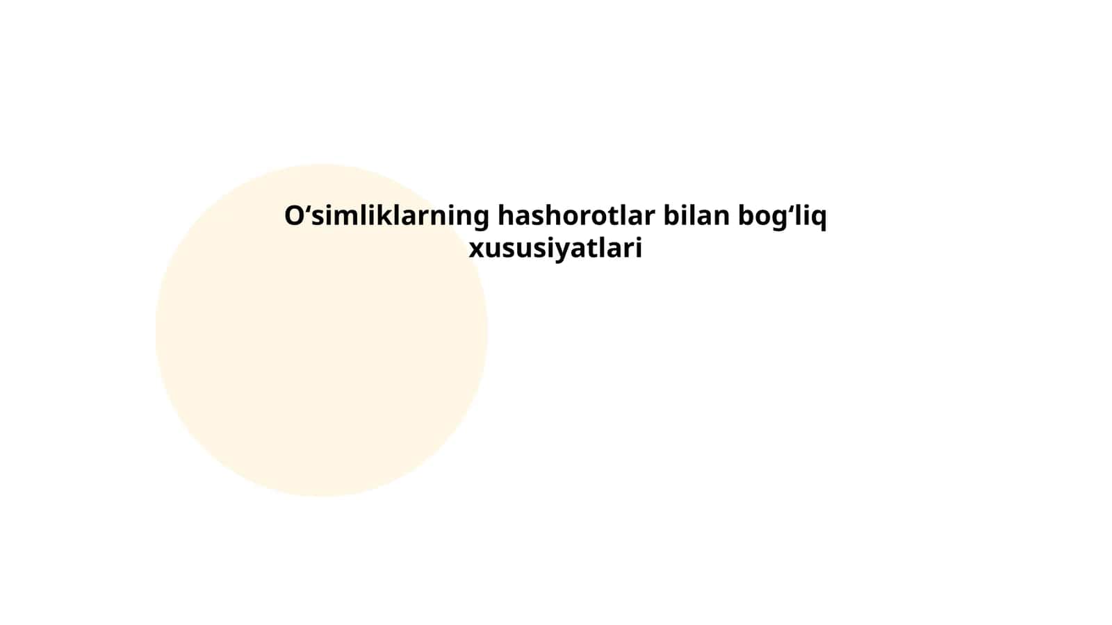 Oʻsimliklarning hashorotlar bilan bogʻliq xususiyatlari