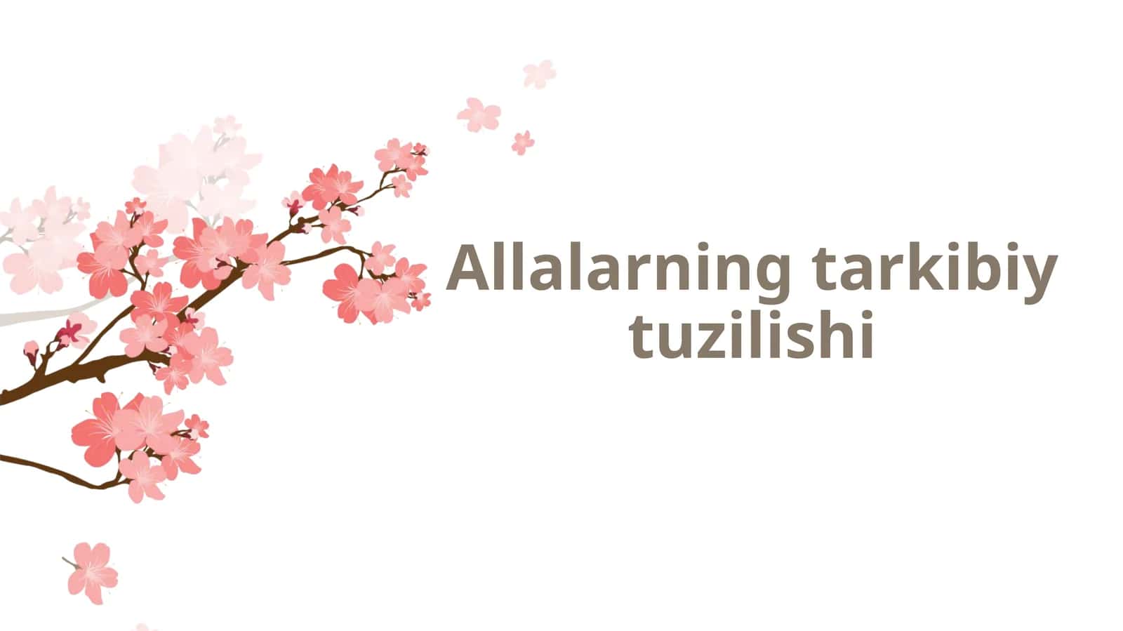 Allalarning tarkibiy tuzilishi
