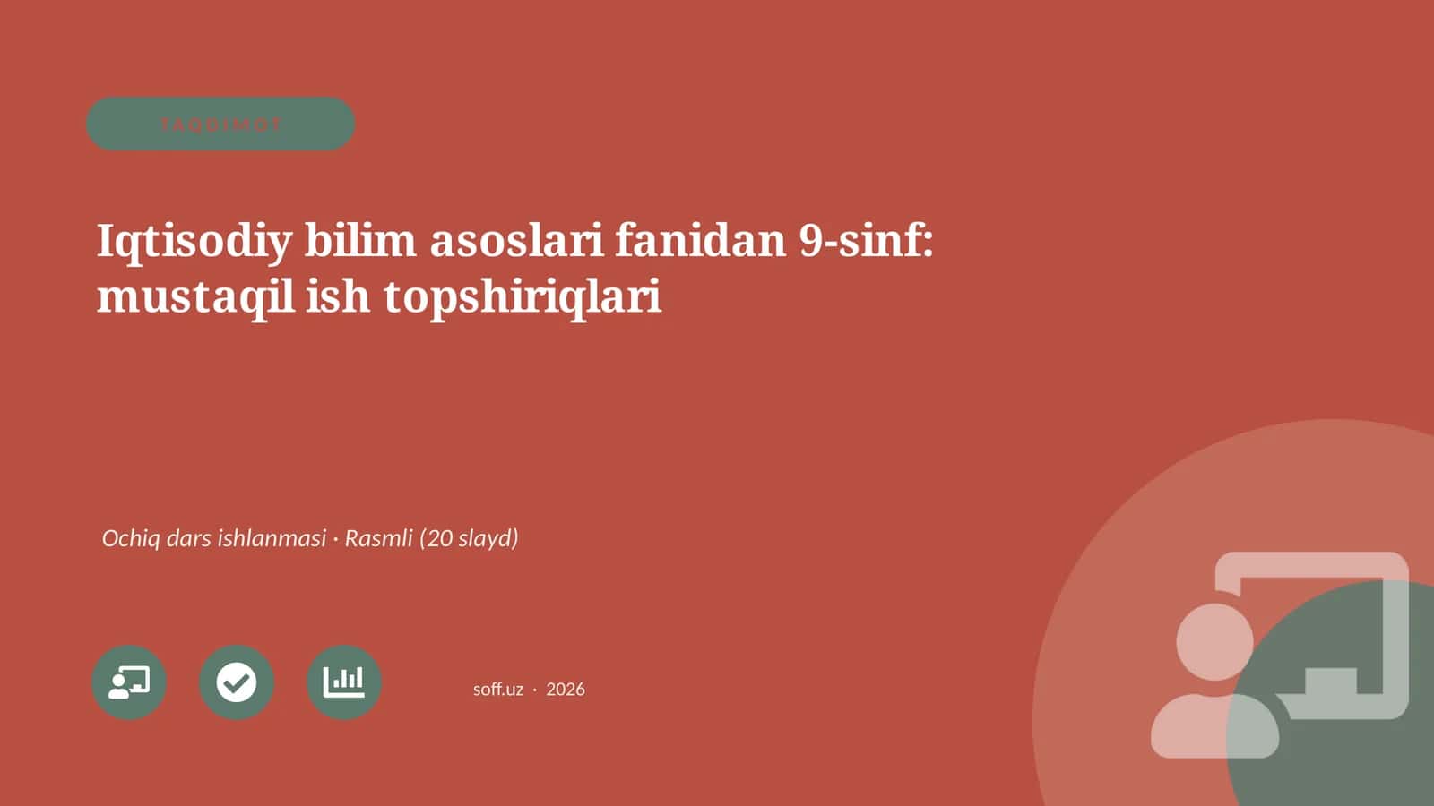Iqtisodiy bilim asoslari fanidan 9-sinf: mustaqil ish topshiriqlari