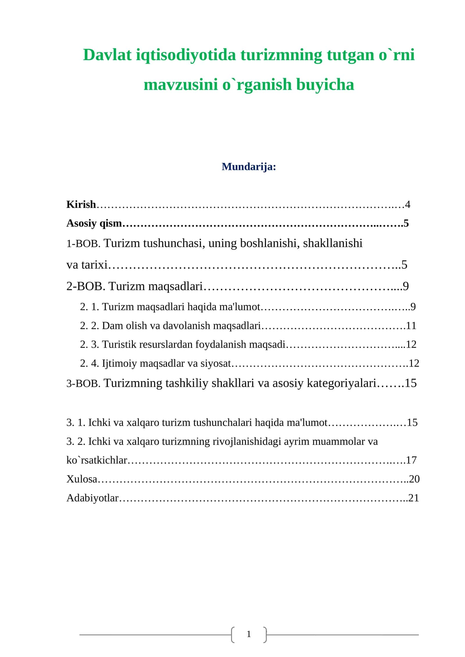 Turizmning turgan o`rni mavzusini o`rganish buyicha