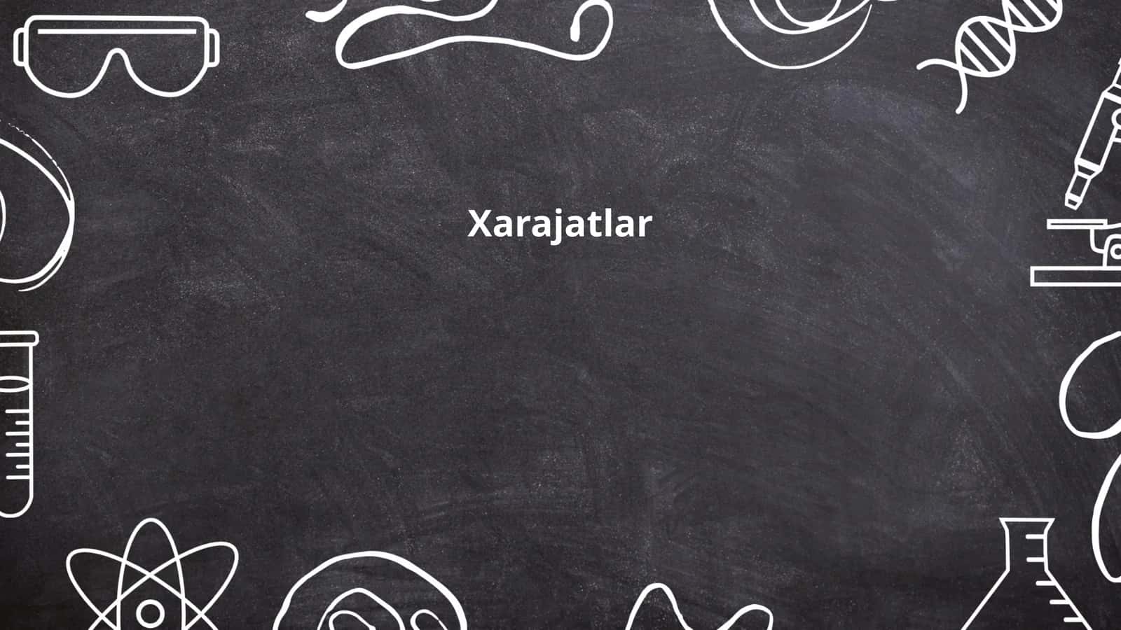 Xarajatlar
