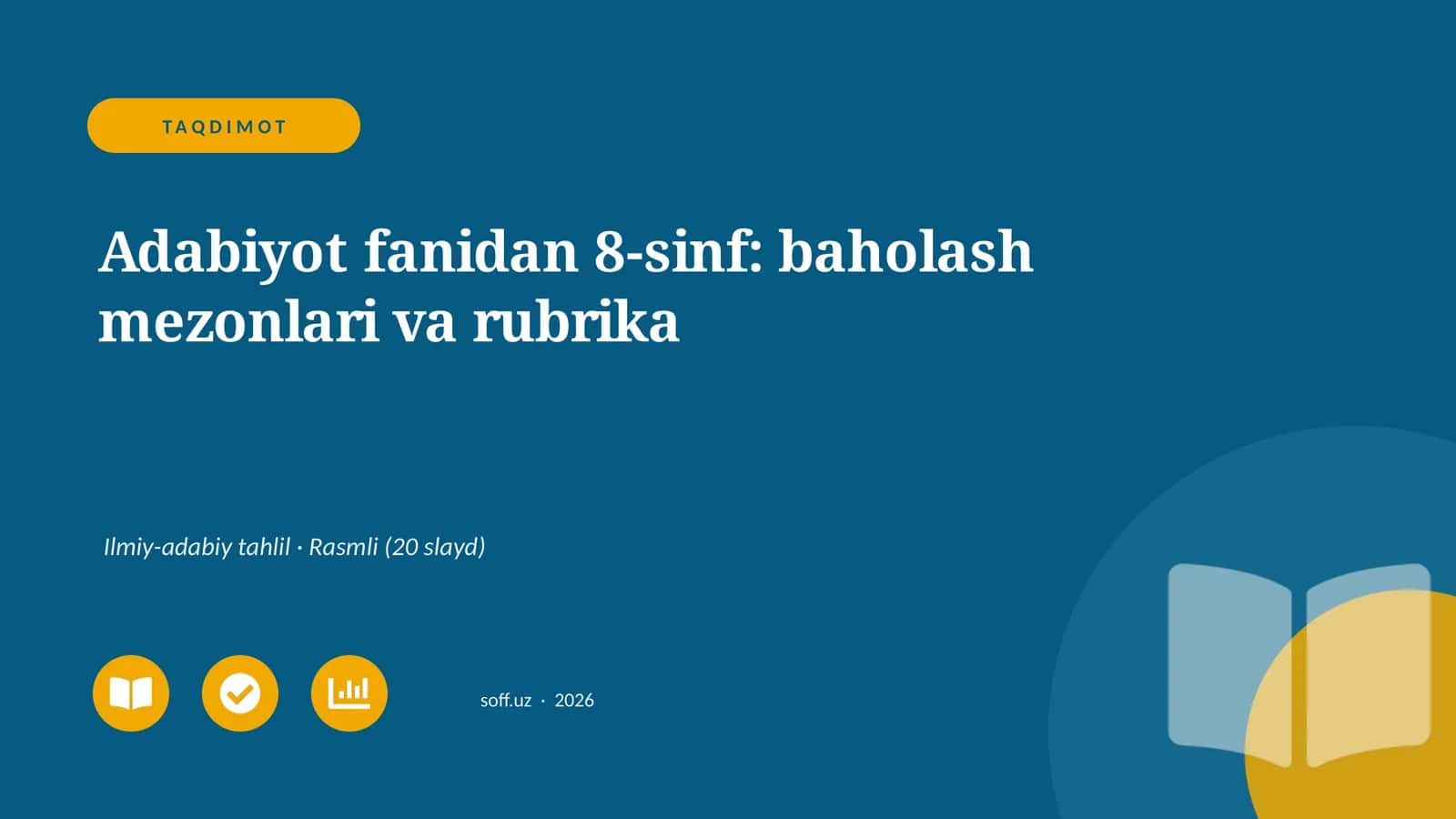 Adabiyot fanidan 8-sinf: baholash mezonlari va rubrika