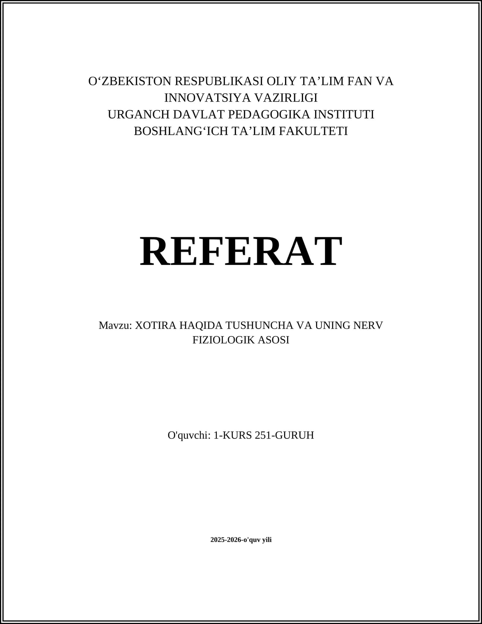 XOTIRA HAQIDA TUSHUNCHA VA UNING NERV FIZIOLOGIK ASOSI