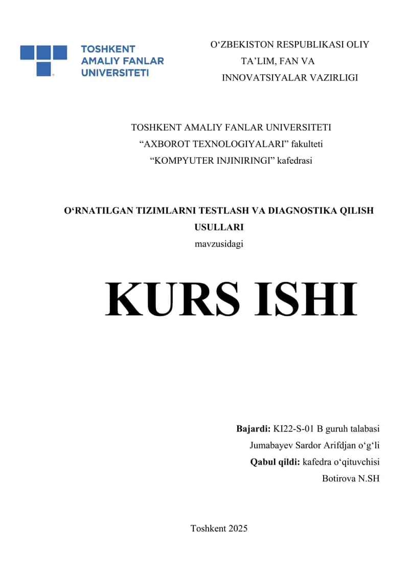 O‘RNATILGAN TIZIMLARNI TESTLASH VA DIAGNOSTIKA QILISH USULLARI