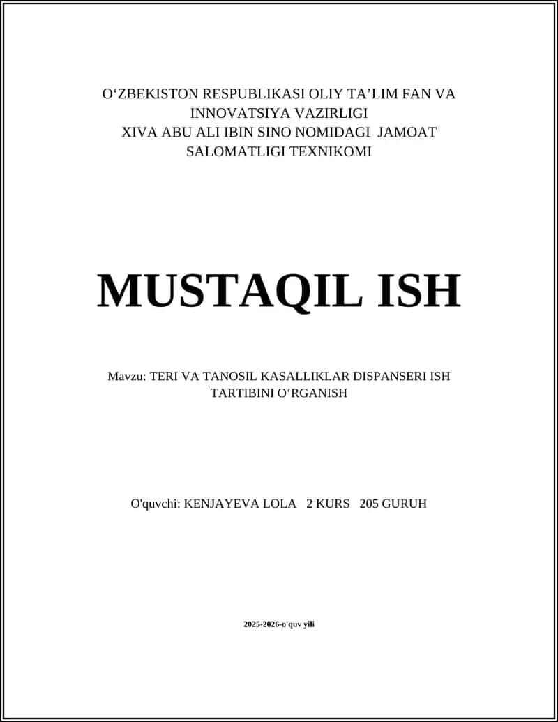 TERI VA TANOSIL KASALLIKLAR DISPANSERI ISH TARTIBINI O‘RGANISH