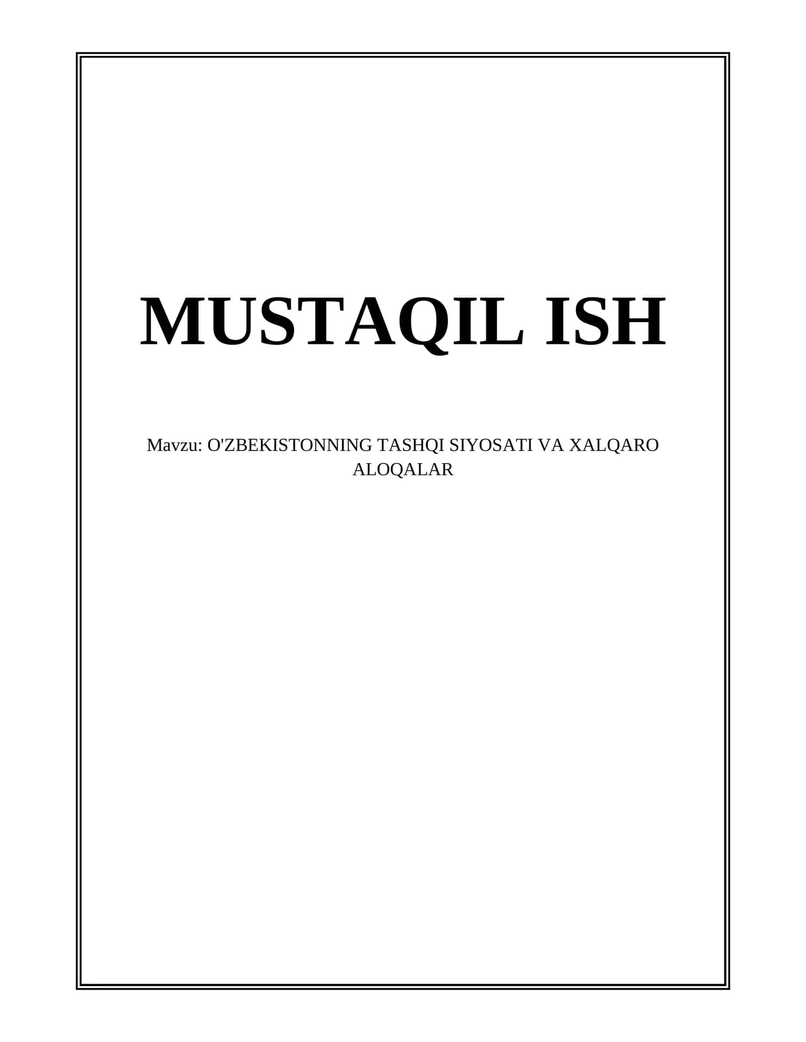 O'ZBEKISTONNING TASHQI SIYOSATI VA XALQARO ALOQALAR