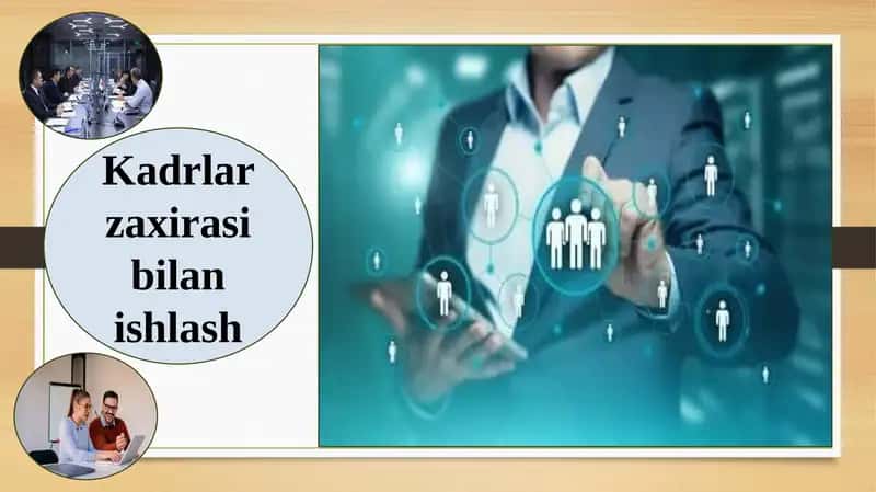 Kadrlar zahirasi bilan ishlash