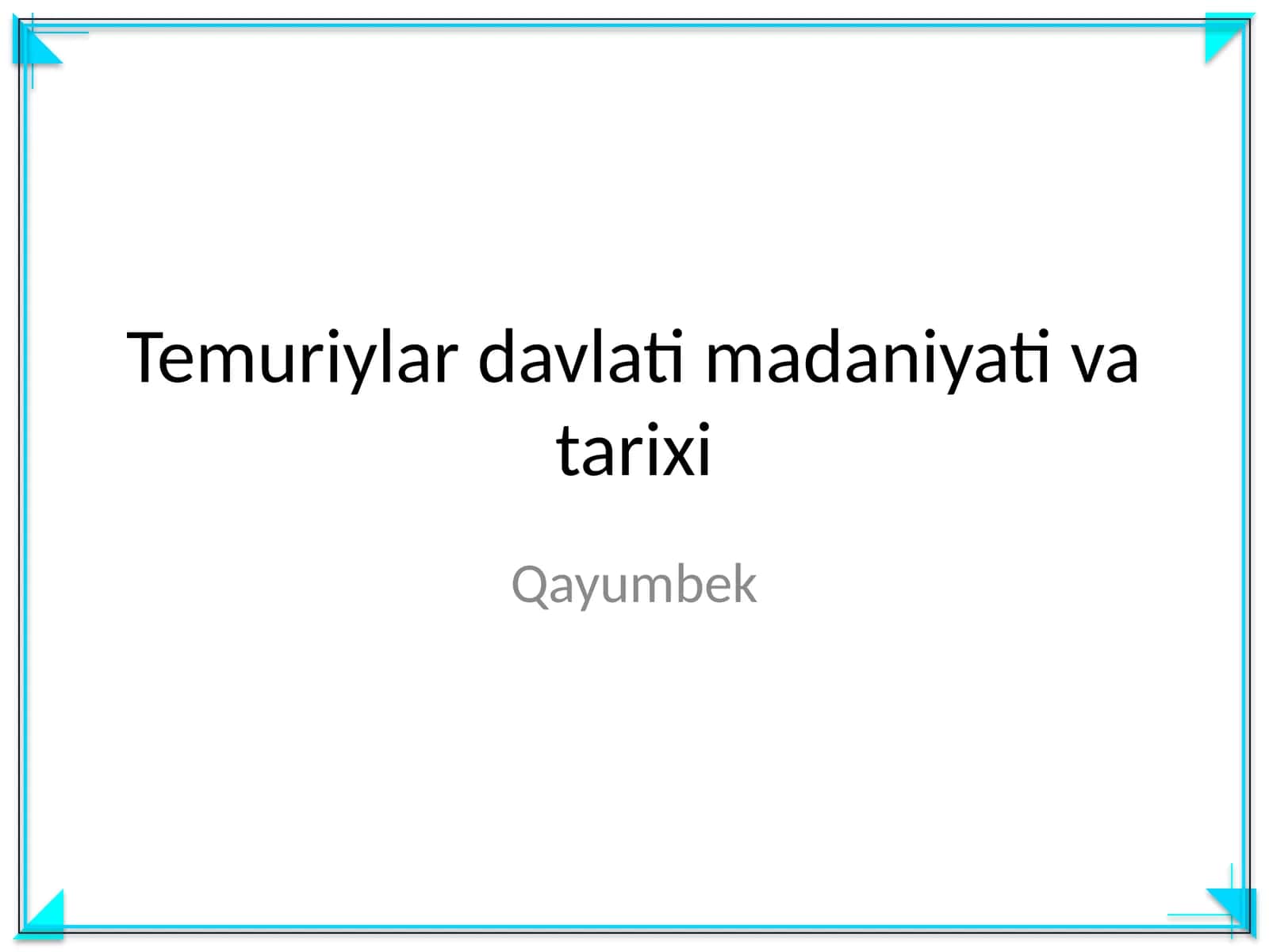 Temuriylar davlati madaniyati va tarixi