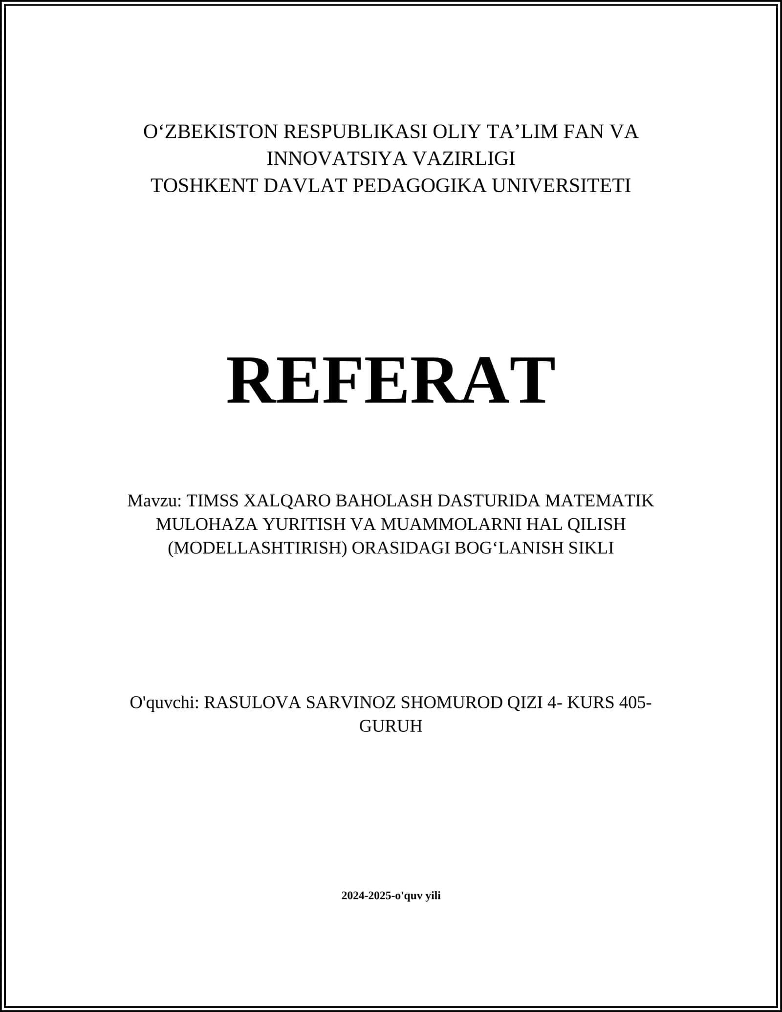 TIMSS XALQARO BAHOLASH DASTURIDA MATEMATIK MULOHAZA YURITISH VA MUAMMOLARNI HAL QILISH (MODELLASHTIRISH) ORASIDAGI BOGʻLANISH SIKLI
