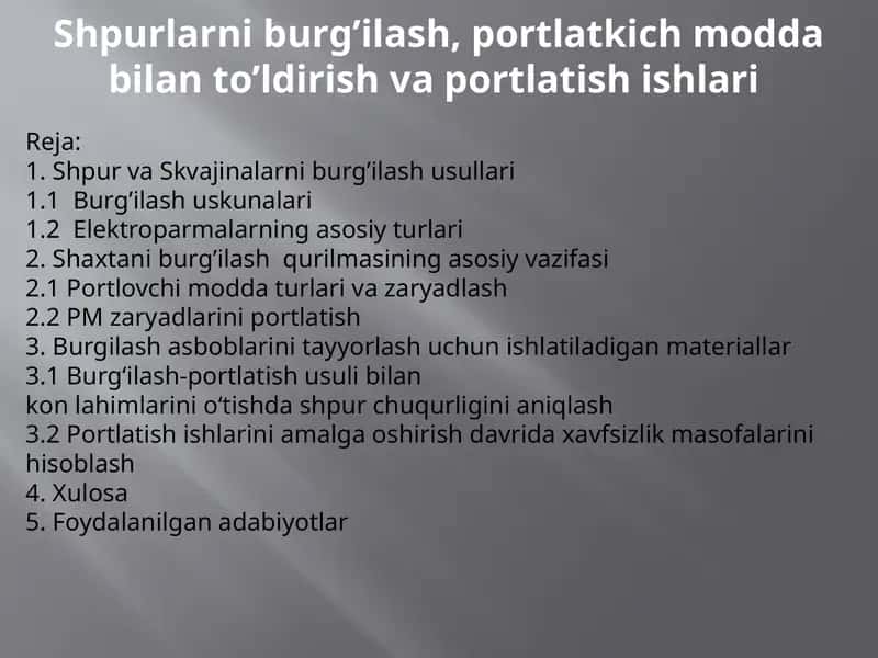 Shpurlarniburg’ilash,portlatkichmoddabilanto’ldirishvaportlatishishlari