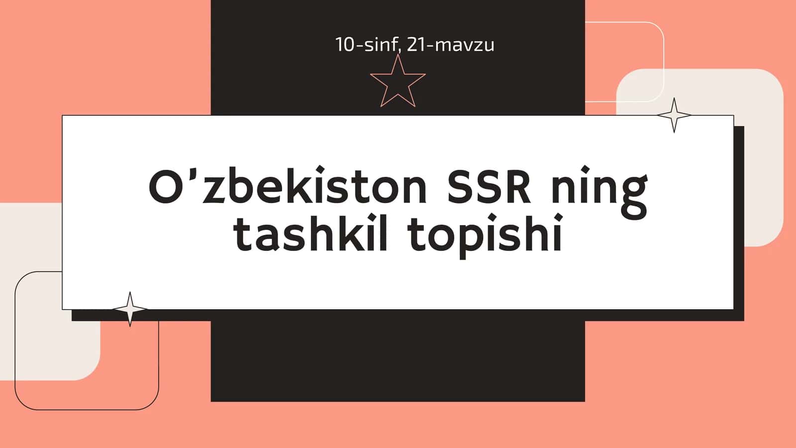 O'zbekiston SSRning tashkil topishi
