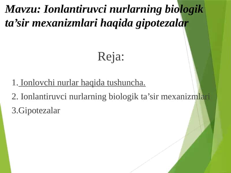 Ionlantiruvchi nurlarning biologik ta’sir mekanizmlari haqidagi gipotezalar