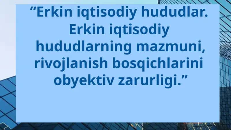 Erkin iqtisodiy hududlar