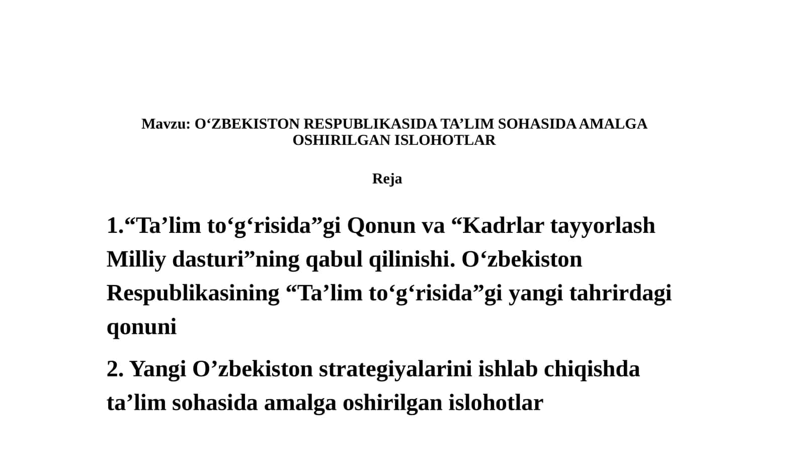 O‘ZBEKISTON RESPUBLIKASIDA TA’LIM SOHASIDA AMALGA OSHIRILGAN ISLOHOTLAR