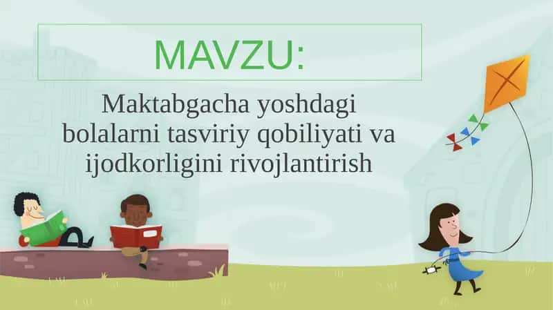 Maktabgacha yoshdagi bolalarni tasviriy qobiliyati va ijodkorligini rivojlantirish