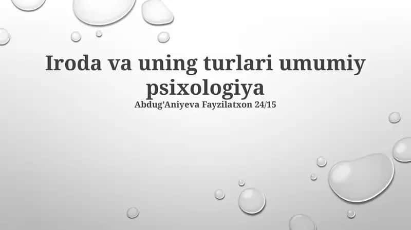 Iroda va uning turlari umumiy psixologiya