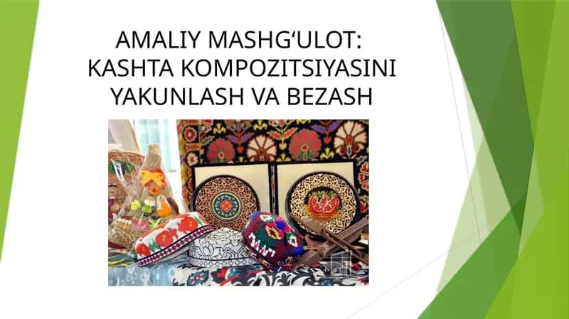 AMALIY MASHG‘ULOT: KASHTA KOMPOZITSIYASINI YAKUNLASH VA BEZASH
