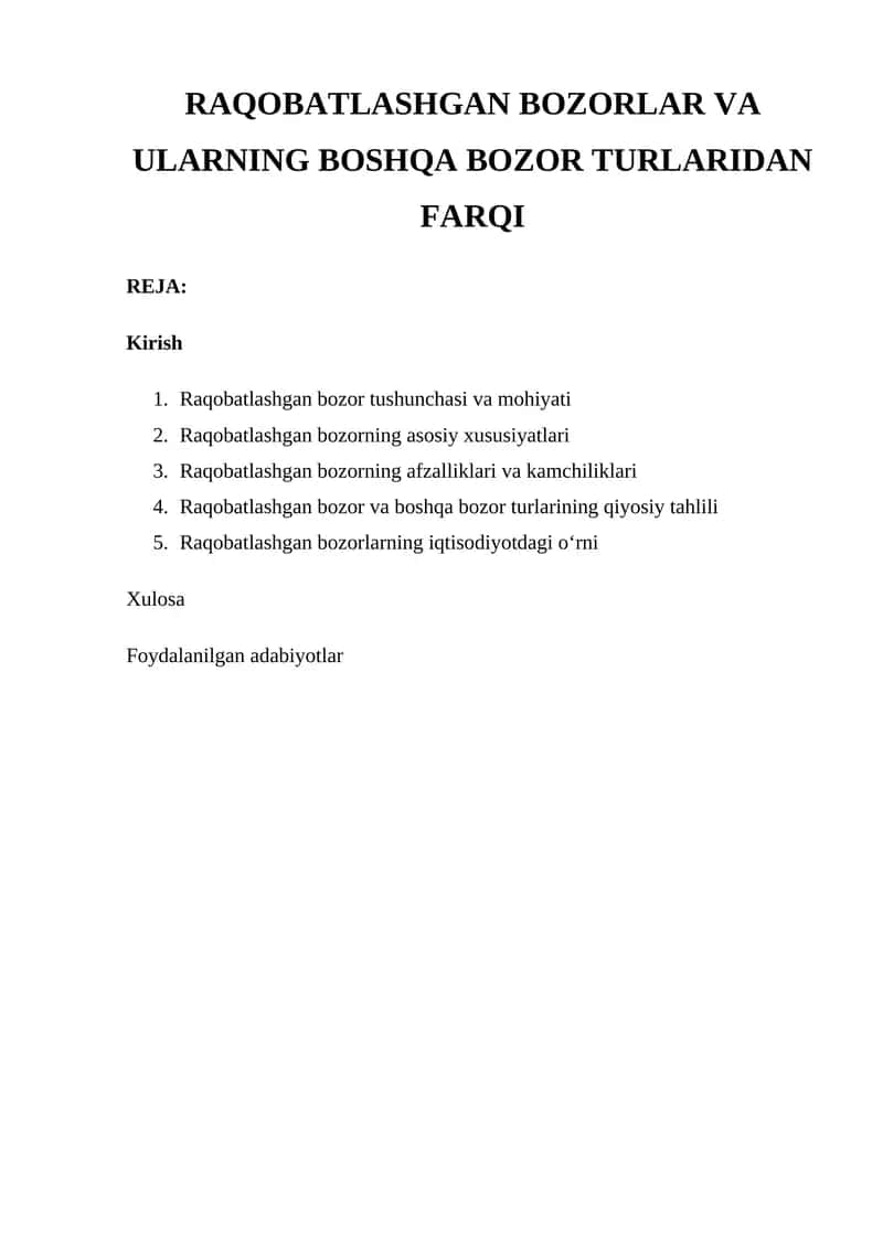 Raqobatlashgan bozorlar va ularning boshqa bozor turlaridan farqi