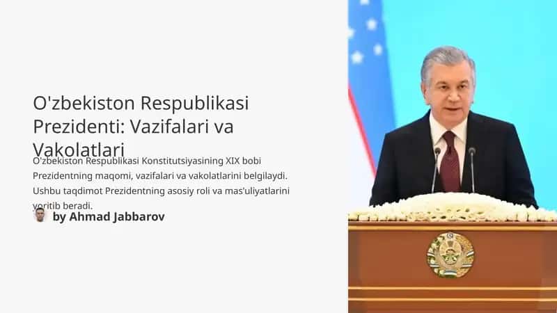 O'zbekiston Respublikasi Prezidenti: Vazifalari va Vakolatlari