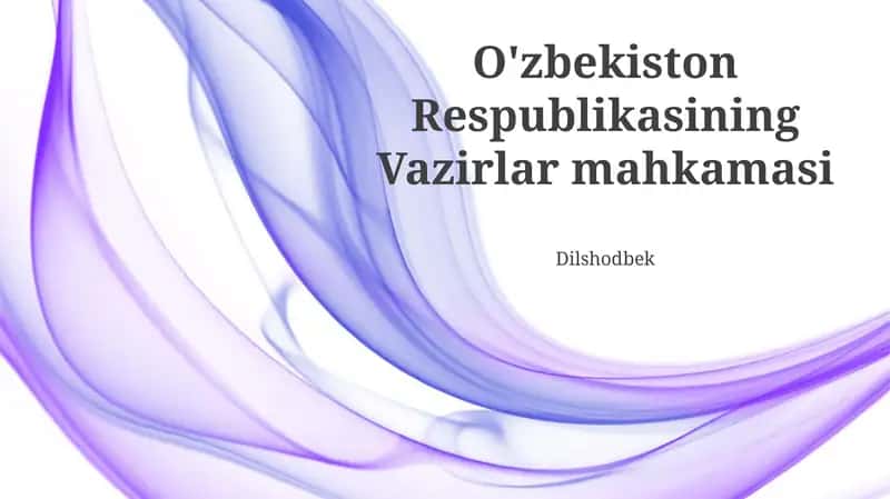 O'zbekiston Respublikasining Vazirlar mahkamasi