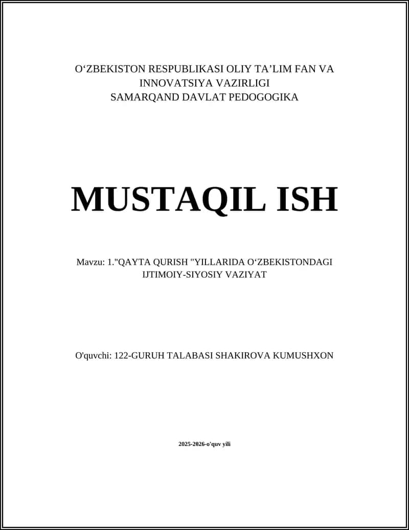 QAYTA QURISH "YILLARIDA OʻZBEKISTONDAGI IJTIMOIY-SIYOSIY VAZIYAT