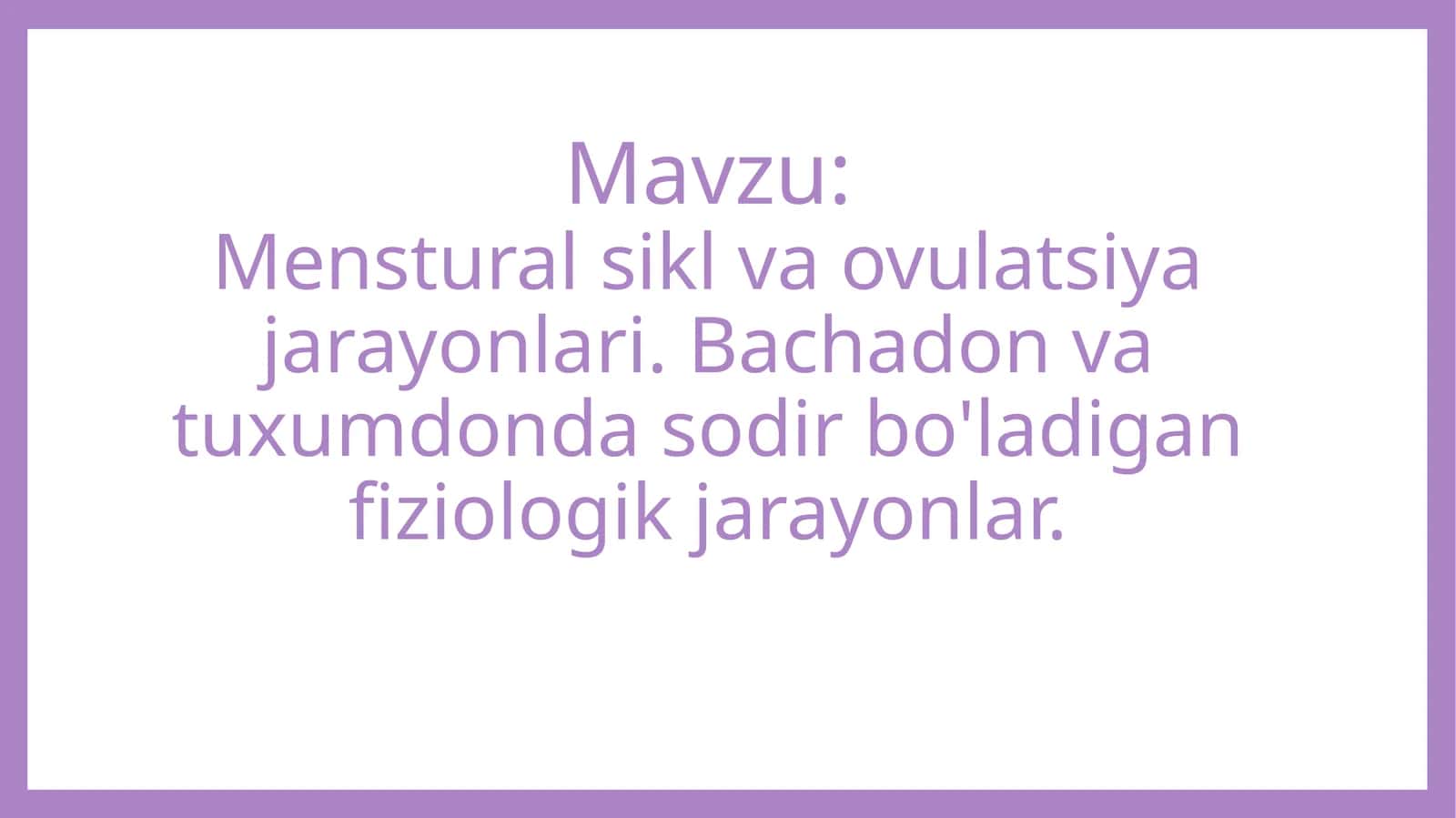 menstural sikl va ovulatsiya