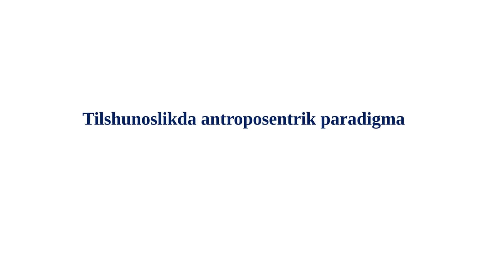 Tilshunoslikda antroposentrik paradigma