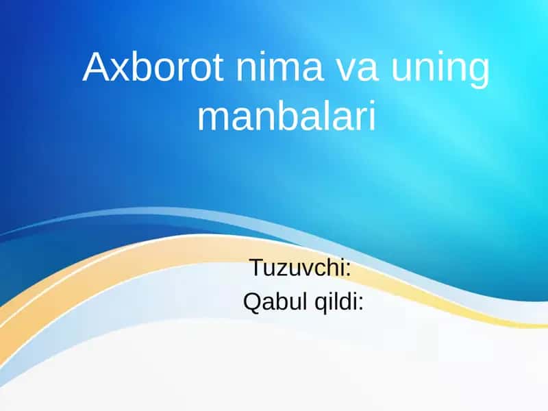 axborot nima va uning manbalari