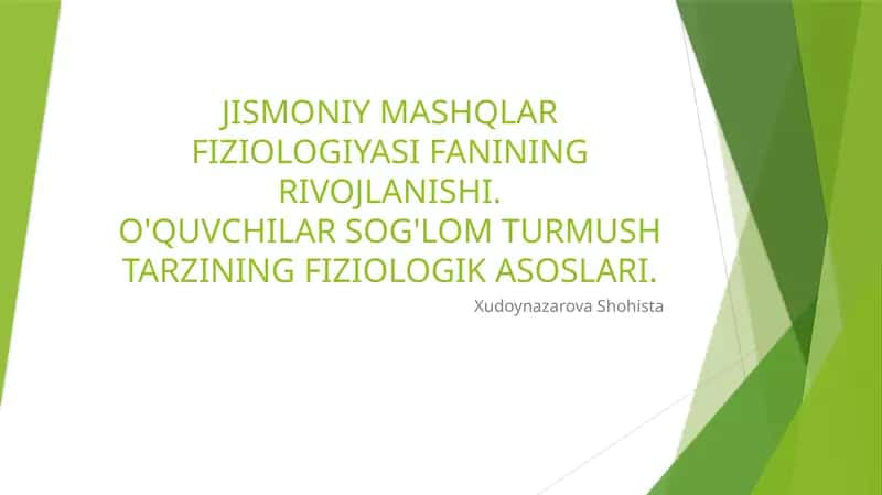 JISMONIY MASHQLAR FIZIOLOGIYASI FANINING RIVOJLANISHI